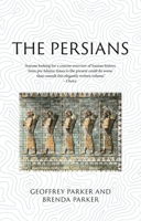 The Persians: Lost Civilizations 1789146895 Book Cover