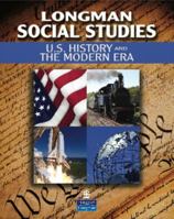 LONGMAN SOC STUDIES US HIST&MODERN ERA 0132679442 Book Cover