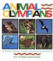 Animal Olympians (Cincinnati Zoo Books) 0531111598 Book Cover