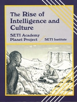 The Rise of Intelligence and Culture: Seti Academy Planet Project (Life in the Universe) 1563083264 Book Cover