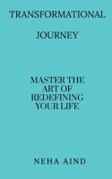 Transformational Journey 1637810660 Book Cover