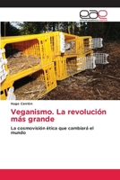 Veganismo. La revolución más grande 6139089069 Book Cover