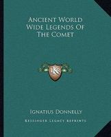 Ancient World Wide Legends Of The Comet 1425329314 Book Cover