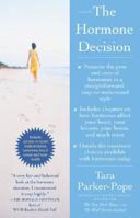 The Hormone Decision 141656201X Book Cover