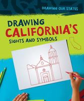 Drawing California's Sights and Symbols 1978503148 Book Cover