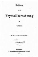 Einleitung in die krystallberechnung 153038236X Book Cover