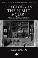 Theology in the Public Square: Church, Academy, and Nation (Challenges in Contemporary Theology) 1405135107 Book Cover