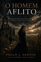 O Homem Aflito (Portuguese Edition) B0H2DY8KNC Book Cover