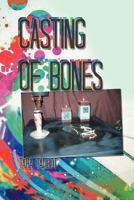 Casting of Bones 1479750514 Book Cover