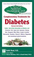 The Natural Pharmacist: Complementary Treatments for Diabetes: Inside--Up-To-Date Information on Diabetes And: Chromium*gla*lipoic Acid*gymnemaginseng (Natural Pharmacist) 0761517553 Book Cover