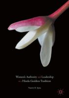 Women's Authority and Leadership in a Hindu Goddess Tradition 1137589086 Book Cover