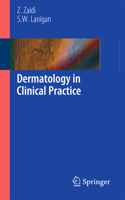 Dermatology in Clinical Practice 1848828616 Book Cover