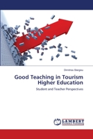 Good Teaching in Tourism Higher Education: Student and Teacher Perspectives 3844319905 Book Cover