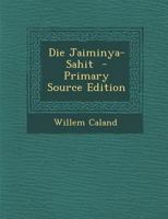 Die Jaiminya-Sahit 1022717065 Book Cover