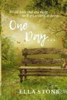 One Day... 154255795X Book Cover