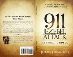 911 Jezebel Attack: Five Things To NOT Do 1732993416 Book Cover