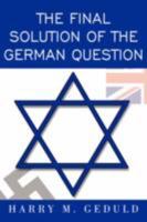 The Final Solution of the German Question 1434360385 Book Cover