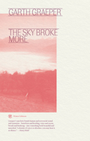The Sky Broke More 1959708023 Book Cover