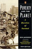 Poverty and the Planet: A Question of Survival 0140177698 Book Cover