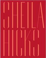 Sheila Hicks: Off Grid 0995654964 Book Cover