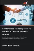 Contenzioso sul recupero e la società a capitale pubblico OHADA (Italian Edition) 6208075300 Book Cover