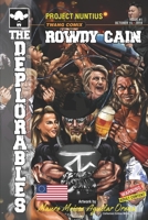 Rowdy Cain and The Deplorables: Deplorables 169358753X Book Cover