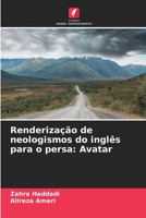 Renderização de neologismos do inglês para o persa: Avatar (Portuguese Edition) 6208233569 Book Cover