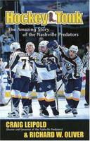 Hockey Tonk: The Amazing Story of the Nashville Predators 0785268413 Book Cover