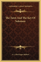 The Tarot and the Key of Solomon 1425454135 Book Cover