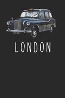 London : : a 200-Page 6''x 9'' College Ruled Lined Journal Diary for Folks Who Love London Featuring a Classic Black London Cab 109506195X Book Cover