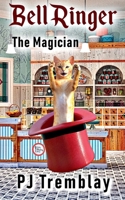 Bell Ringer: The Magician B0FJ7GFYFX Book Cover
