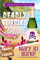 Deadly Bubbles in the Wine 153714877X Book Cover