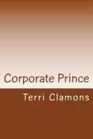 Corporate Prince 1478335564 Book Cover