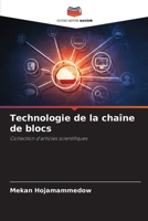 Technologie de la chaîne de blocs (French Edition) 6209766919 Book Cover