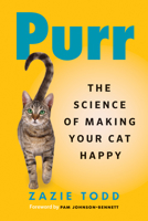 Purr: The Science of Making Your Cat Happy 1778400795 Book Cover