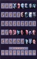 Sixteen Men: The Prime Ministers of Canada 0385254547 Book Cover