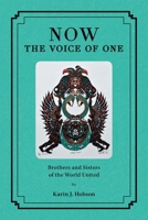 Now: The Voice of One: Brothers and Sisters of the World United 1525509993 Book Cover