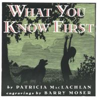 What You Know First 0064434923 Book Cover