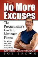 No More Excuses 0983198918 Book Cover