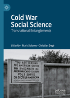 Cold War Social Science: Transnational Entanglements 3030702456 Book Cover