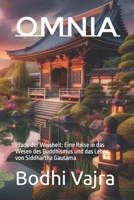 omnia: Pfade der Weisheit: Eine Reise in das Wesen des Buddhismus und das Leben von Siddhartha Gautama B0CR8NZGKH Book Cover