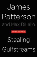 Stealing Gulfstreams 0316465437 Book Cover