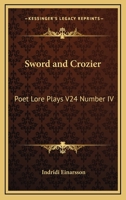 Sword and Crozier 1497942756 Book Cover