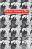 My Heart Changed Its Mind 154892301X Book Cover