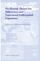 Oscillation Theory for Difference and Functional Differential 0792362896 Book Cover