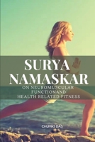 Suryanamaskar on Neuromuscular Functionand Health Related Fitness 3967993213 Book Cover