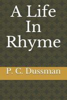 A Life In Rhyme 1793373477 Book Cover