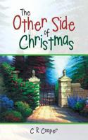 The Other Side of Christmas 1490816704 Book Cover