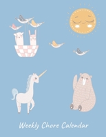 Weekly Chore Calendar: Childrens Responsibility Checklist 1085935906 Book Cover