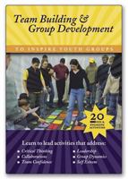 Team Building & Group Development: To Inspire Youth Groups (To Inspire!) 0687061644 Book Cover